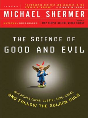 cover image of The Science of Good and Evil